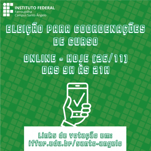 26.11.20 Card Eleição Coordenações de Curso IFFar SAN