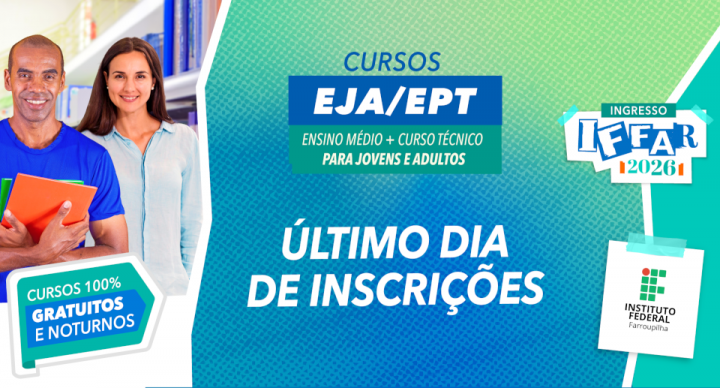 UltimoDia Ingresso IFFar 2026 Eja Eptnoticia