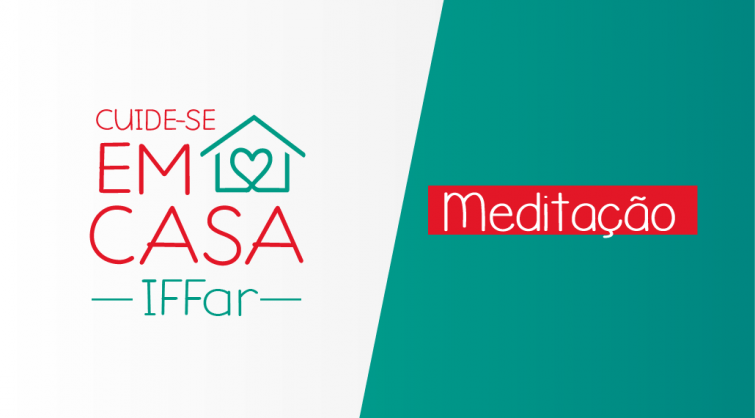 Noticia_em_casa_meditacao-01_755x418-equal.png