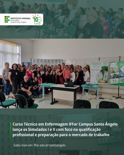 Curso Técnico em Enfermagem IFFar - Campus Santo Ângelo lança os Simulados I e II com foco na qualificação profissional e preparação para o mercado de trabalho