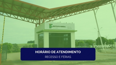 Horário de funcionamento do Campus Panambi - 14 a 25 de julho