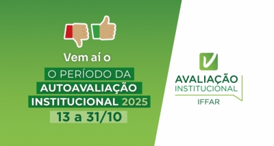 IFFar realiza Autoavaliação Institucional entre 13 e 31 de outubro