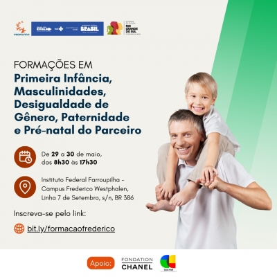 IFFar Frederico Westphalen sediará evento sobre Primeira Infância,  Masculinidades e Paternidade