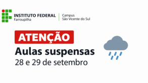 Campus São Vicente do Sul suspende aulas nos dias 28 e 29 de setembro aula suspensa chuvas