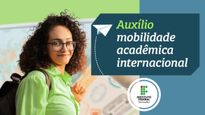 IFFar abre seleção para concessão de auxílio mobilidade internacional auxílioMobilidadeInternacional notícia12082026