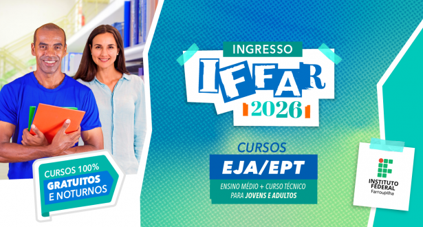 Inscrições para cursos Técnicos Integrados para jovens e adultos do IFFar terminam 30 de janeiro ps2026proeja notícia01102025