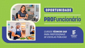 IFFar abre seleção para cursos técnicos para funcionários de escolas seleçãoProfuncionário notícia17072026b