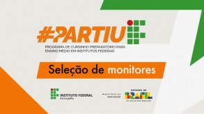 Seleção de monitores - PartiuIF Seleção de monitores - PartiuIF